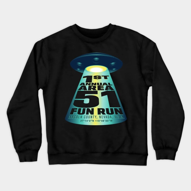 Area 51 Fun Run Crewneck Sweatshirt by mannypdesign